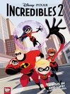Cover image for Disney Pixar The Incredibles 2: Crisis In Mid-Life! & Other Stories